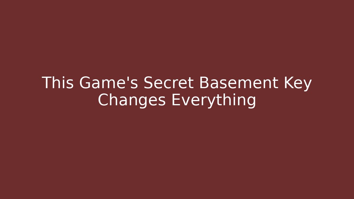 This Game's Secret Basement Key Changes Everything - Critter Realm