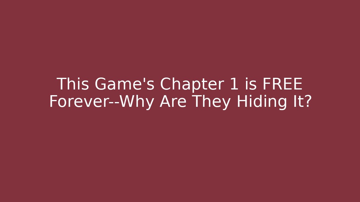 This Game’s Chapter 1 is FREE Forever—Why Are They Hiding It? - Critter Realm