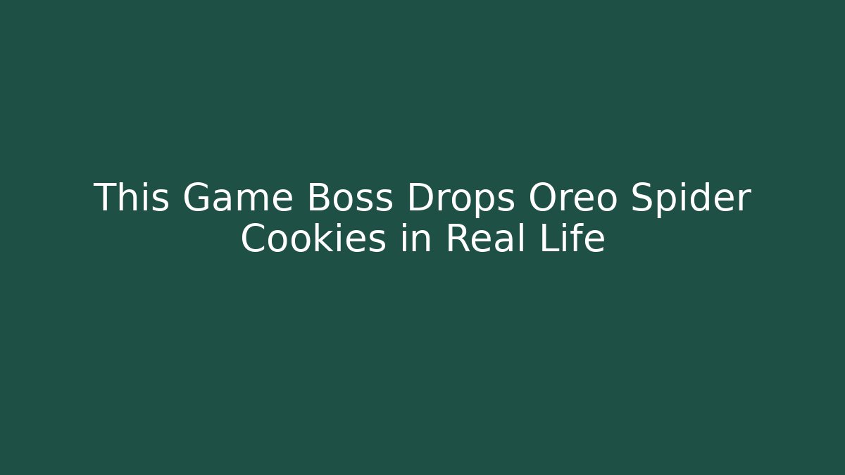 This Game Boss Drops Oreo Spider Cookies in Real Life