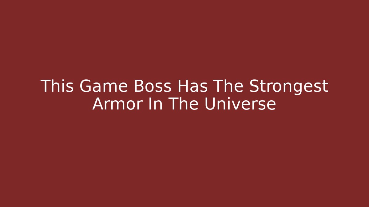 This Game Boss Has The Strongest Armor In The Universe - Critter Realm