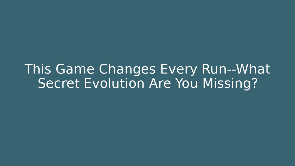 This Game Changes Every Run—What Secret Evolution Are You Missing? - Critter Realm