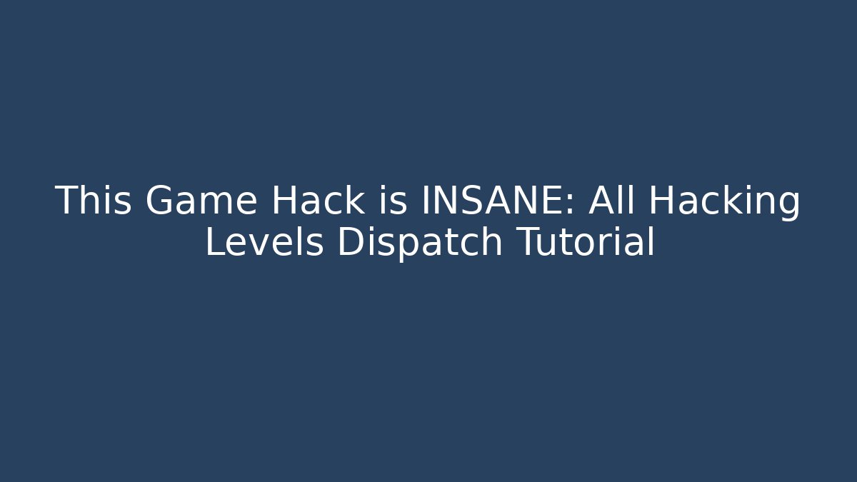This Game Hack is INSANE: All Hacking Levels Dispatch Tutorial - Critter Realm