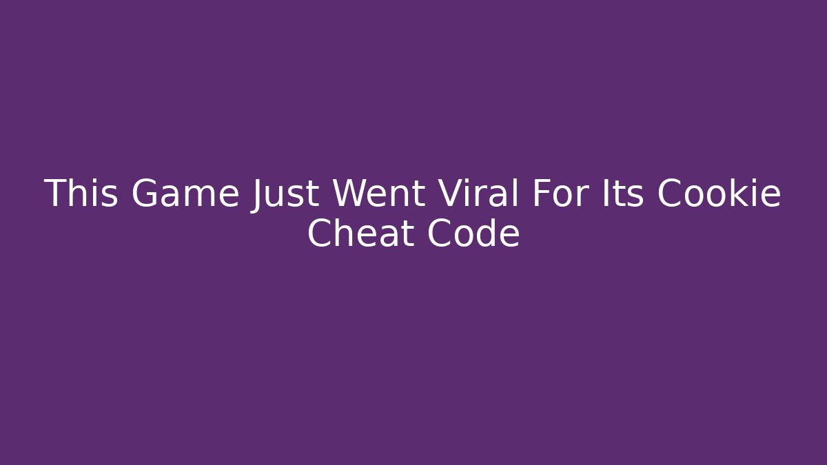 This Game Just Went Viral For Its Cookie Cheat Code - Critter Realm