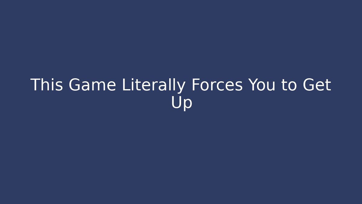 This Game Literally Forces You to Get Up - Critter Realm