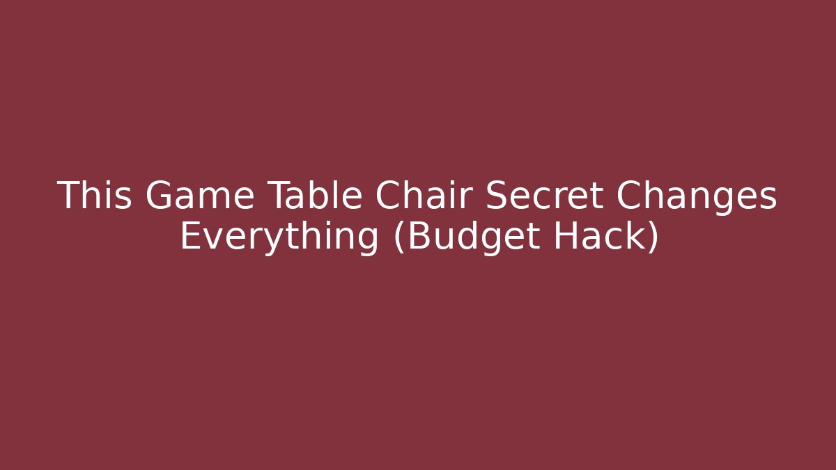 This Game Table Chair Secret Changes Everything (Budget Hack)