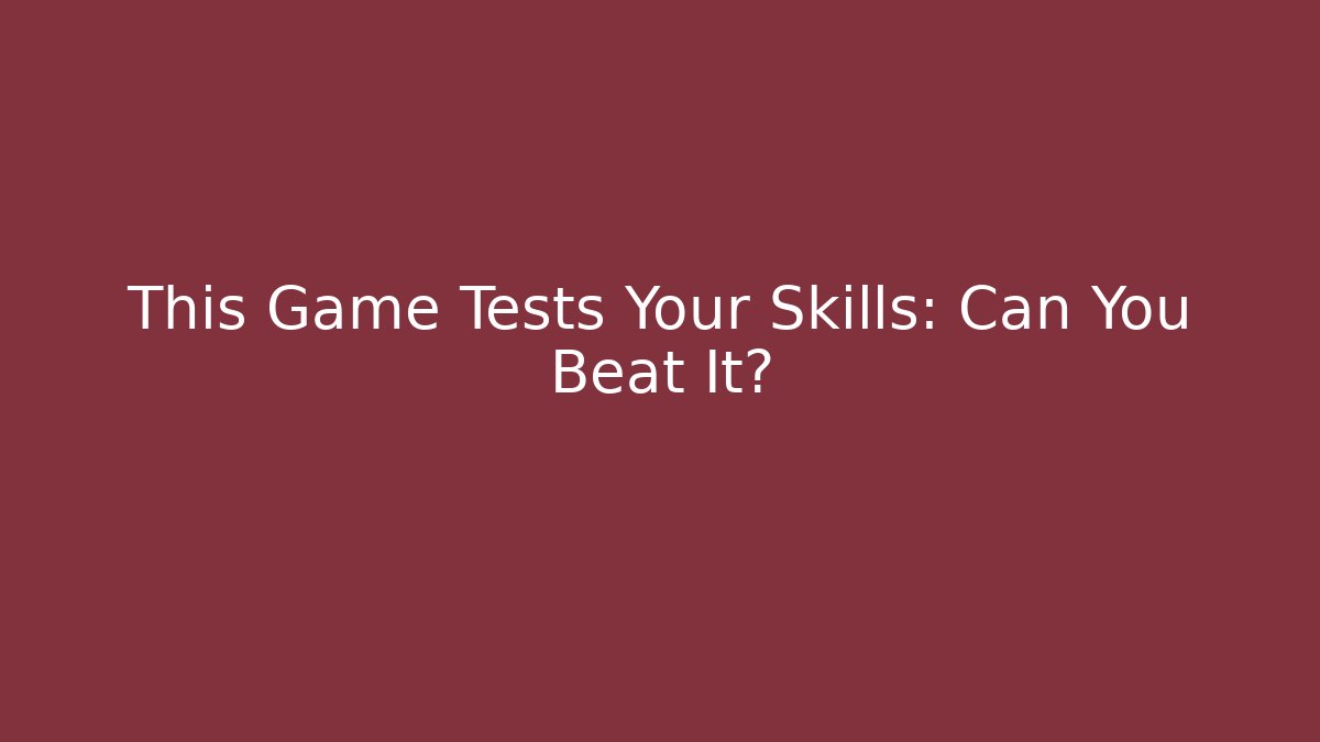 This Game Tests Your Skills: Can You Beat It? - Critter Realm