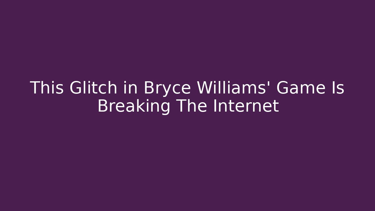 This Glitch in Bryce Williams' Game Is Breaking The Internet