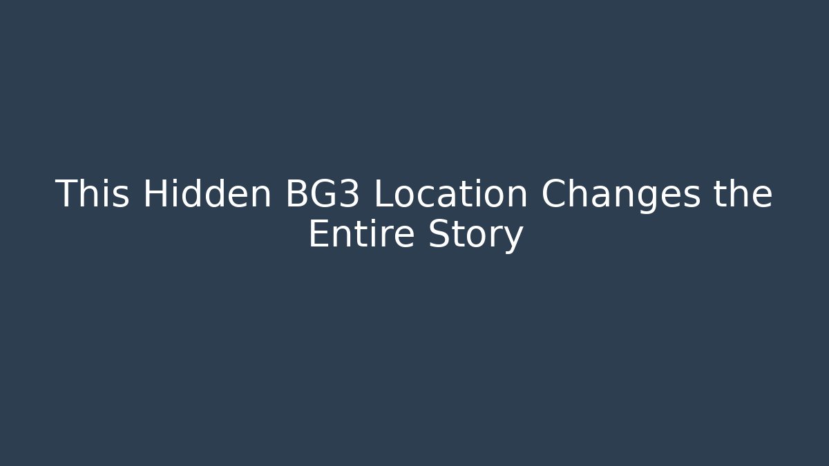 This Hidden BG3 Location Changes the Entire Story - Critter Realm