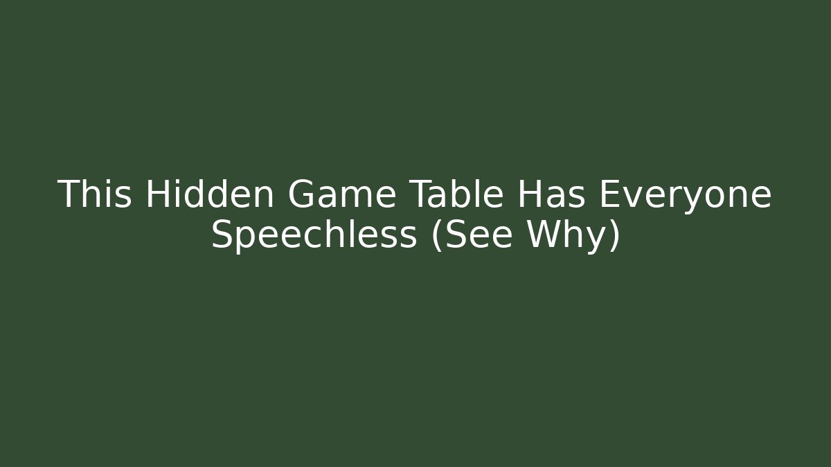 This Hidden Game Table Has Everyone Speechless (See Why)