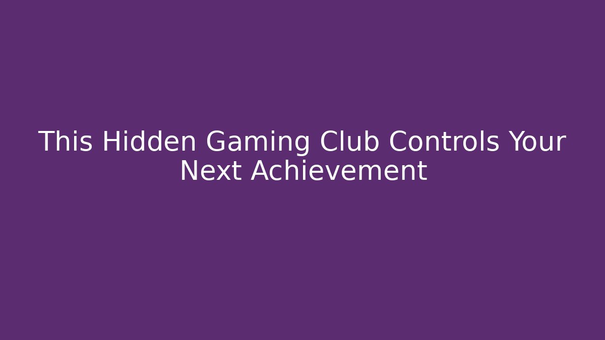 This Hidden Gaming Club Controls Your Next Achievement - Critter Realm