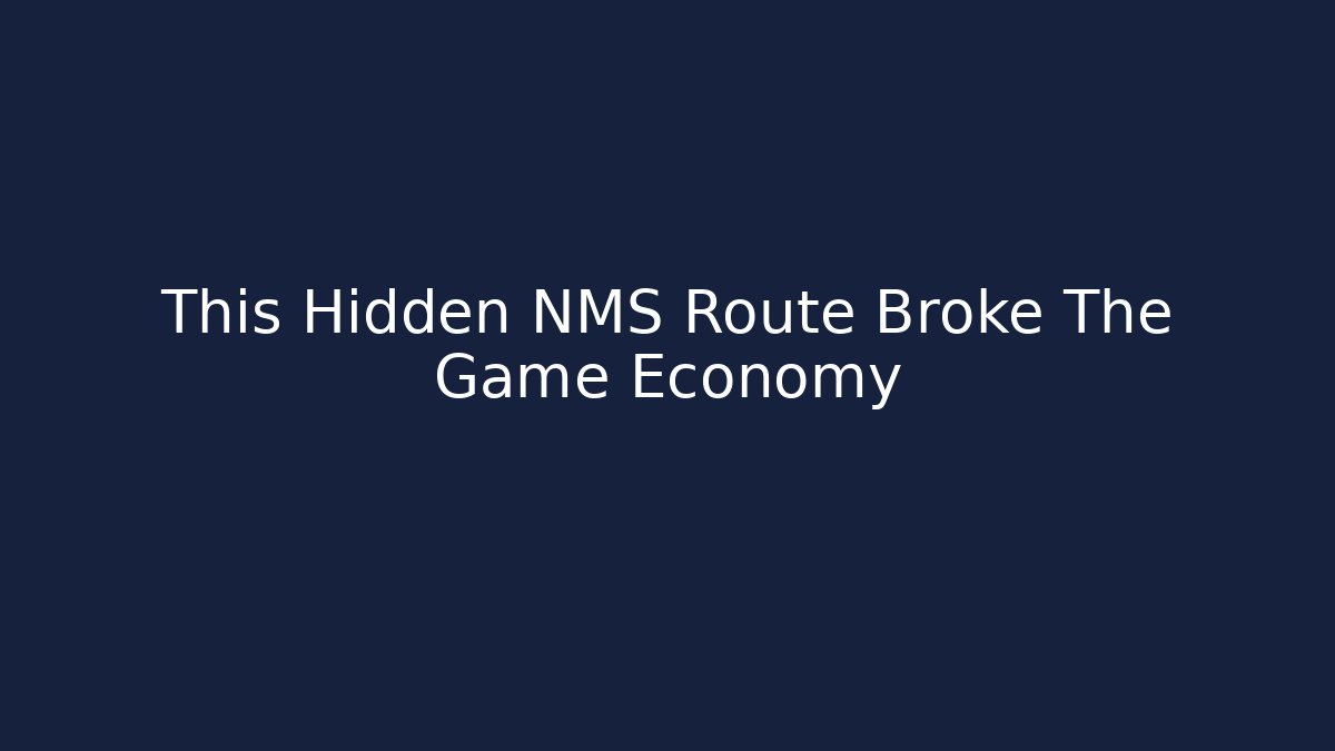 This Hidden NMS Route Broke The Game Economy