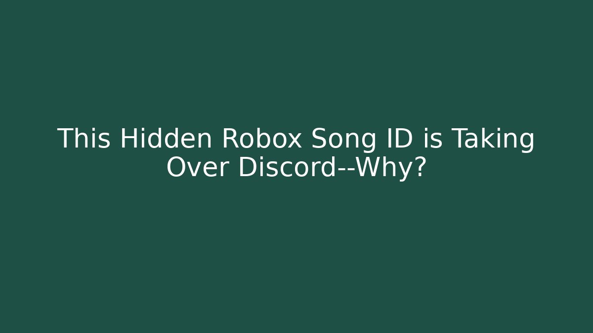 This Hidden Robox Song ID is Taking Over Discord—Why?