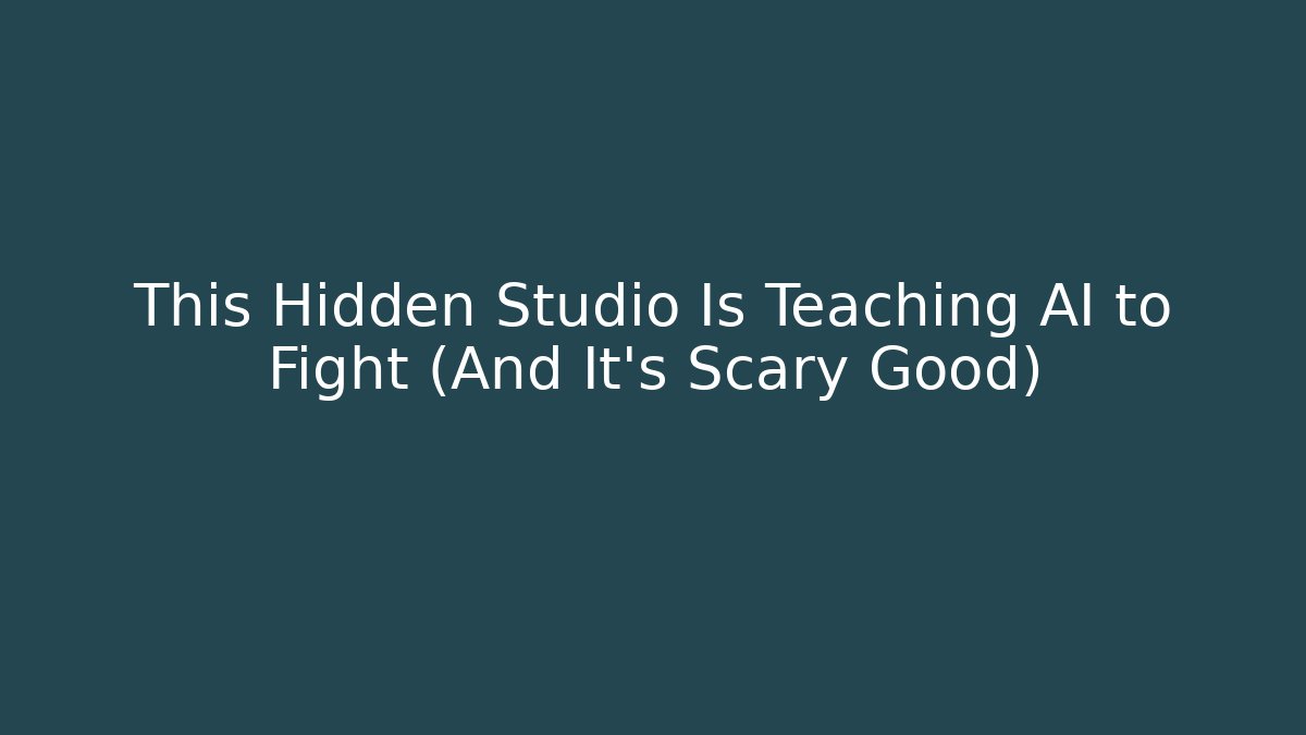 This Hidden Studio Is Teaching AI to Fight (And It's Scary Good)