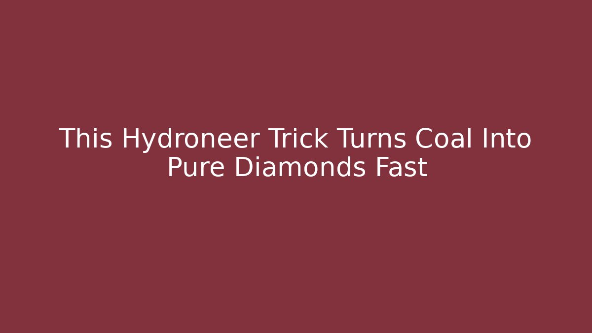 This Hydroneer Trick Turns Coal Into Pure Diamonds Fast - Critter Realm