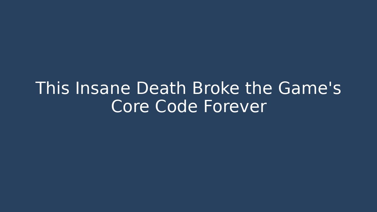 This Insane Death Broke the Game’s Core Code Forever - Critter Realm
