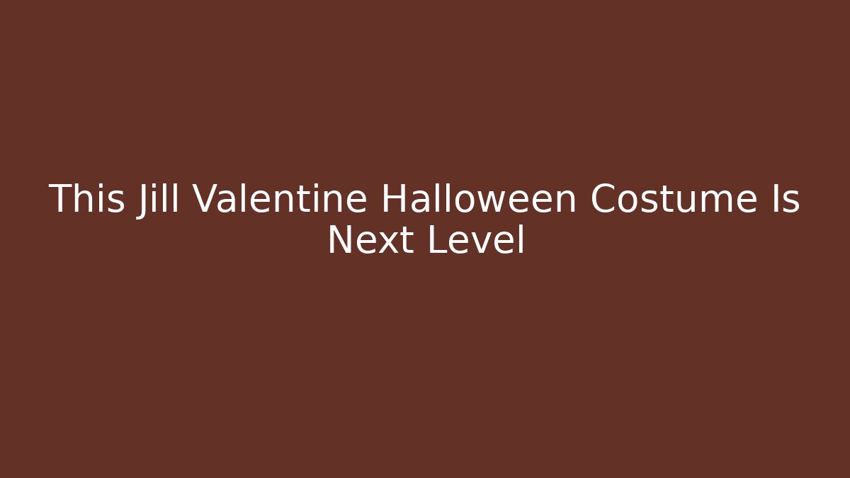 This Jill Valentine Halloween Costume Is Next Level