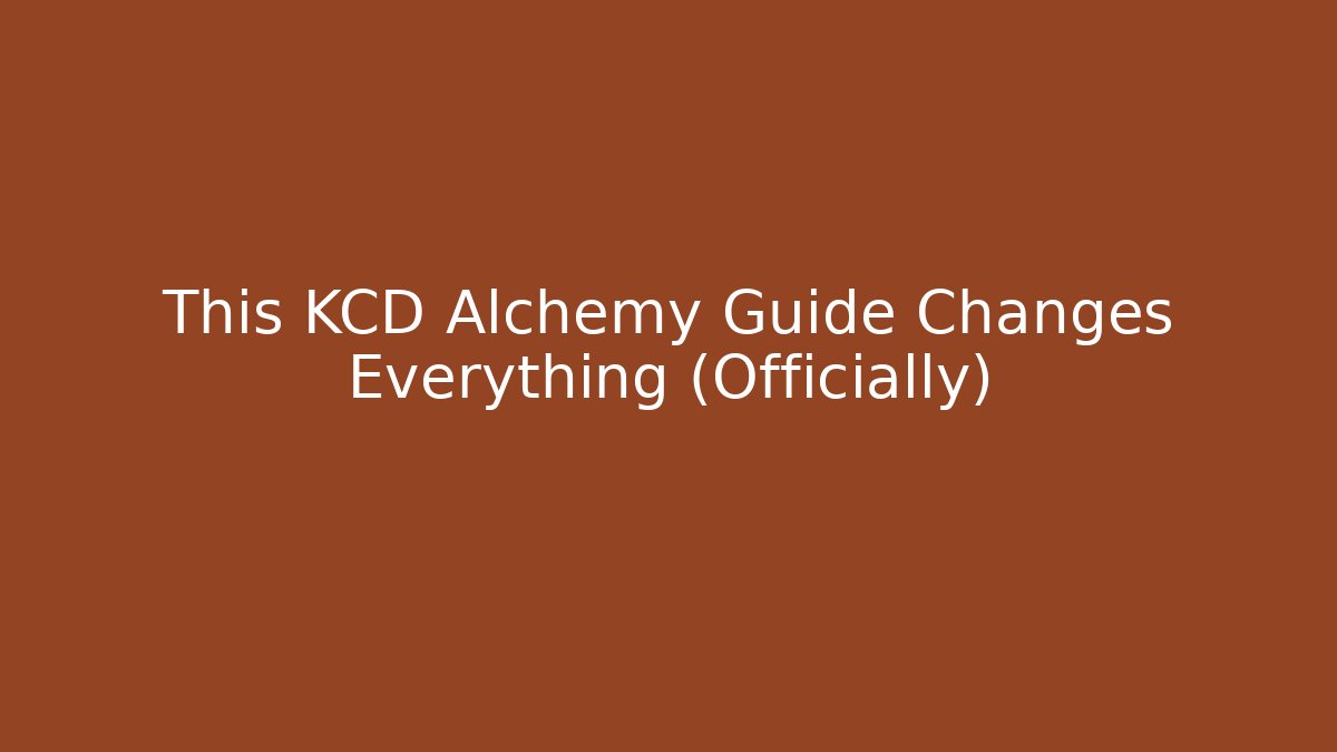 This KCD Alchemy Guide Changes Everything (Officially) - Critter Realm