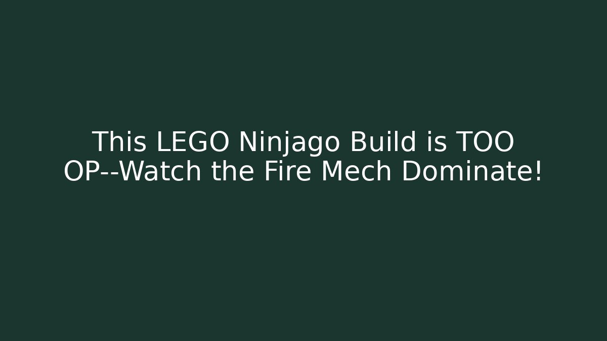 This LEGO Ninjago Build is TOO OP—Watch the Fire Mech Dominate! - Critter Realm