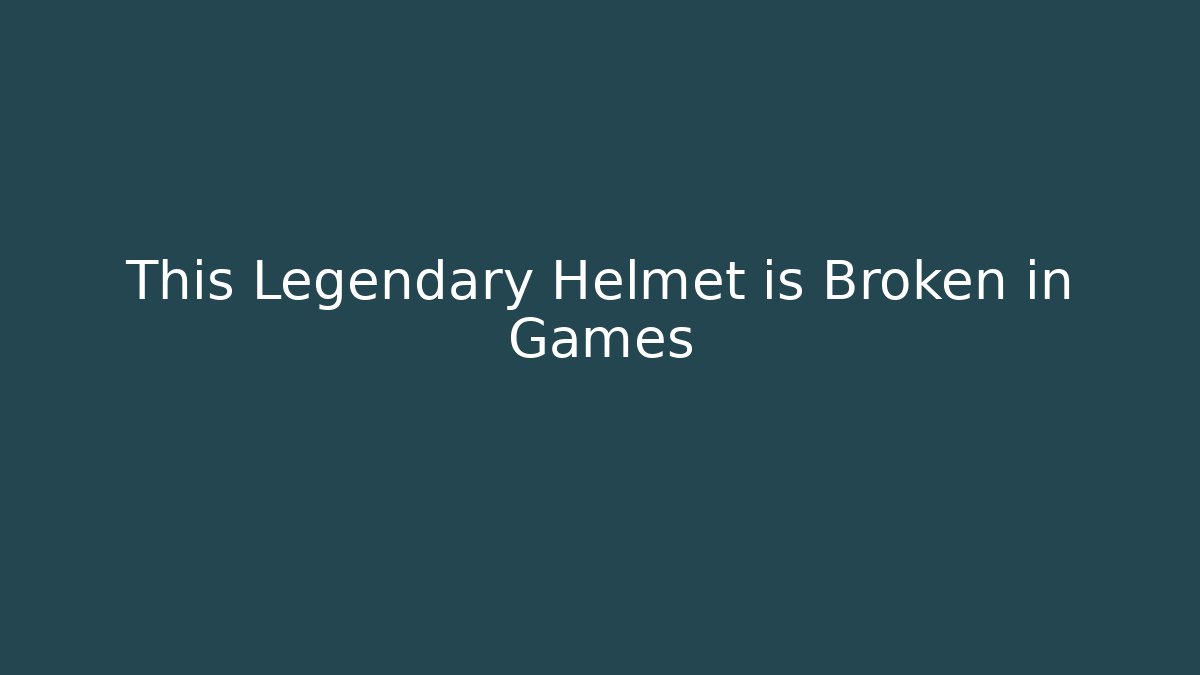 This Legendary Helmet is Broken in Games - Critter Realm