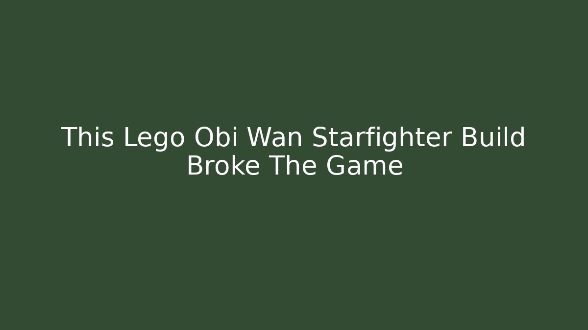 This Lego Obi Wan Starfighter Build Broke The Game