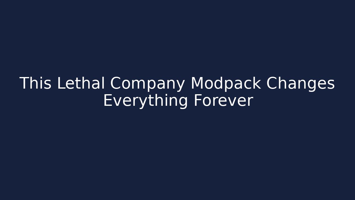 This Lethal Company Modpack Changes Everything Forever - Critter Realm
