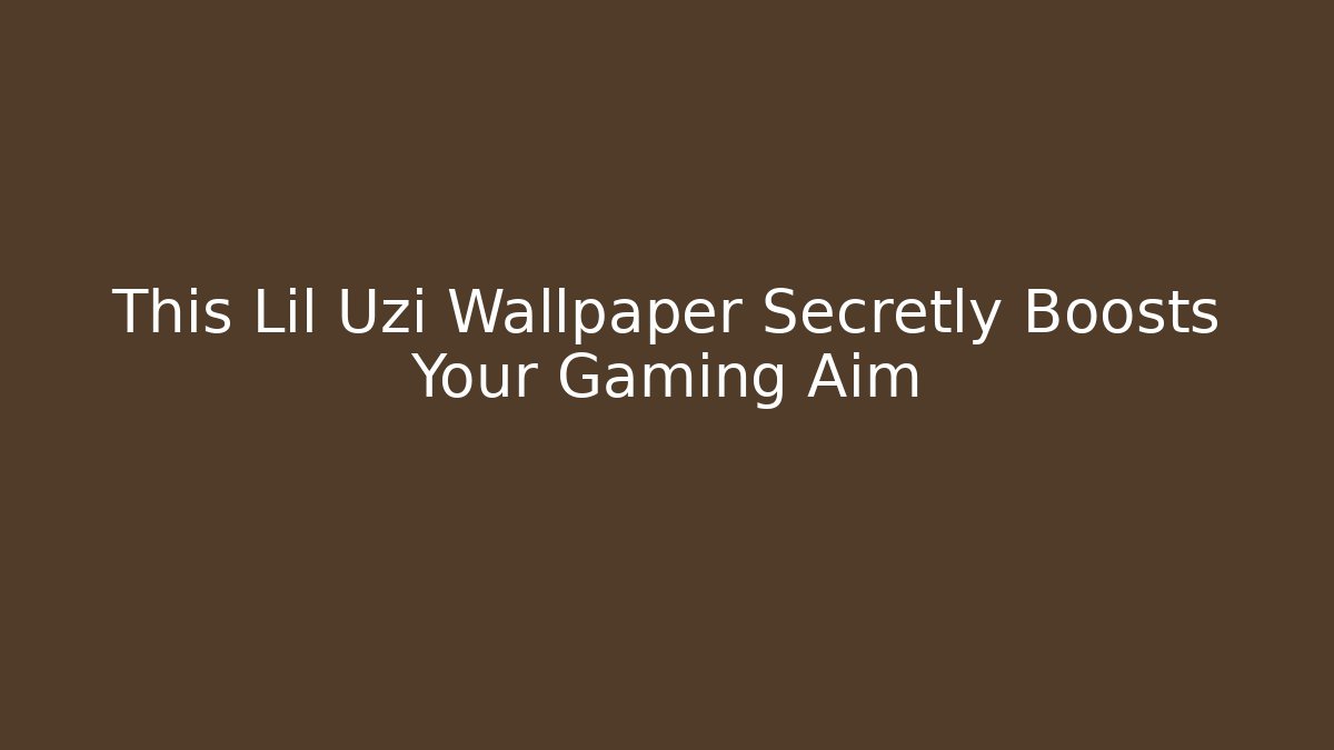 This Lil Uzi Wallpaper Secretly Boosts Your Gaming Aim - Critter Realm