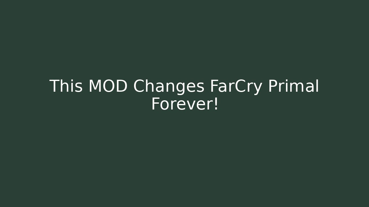 This MOD Changes FarCry Primal Forever! - Critter Realm