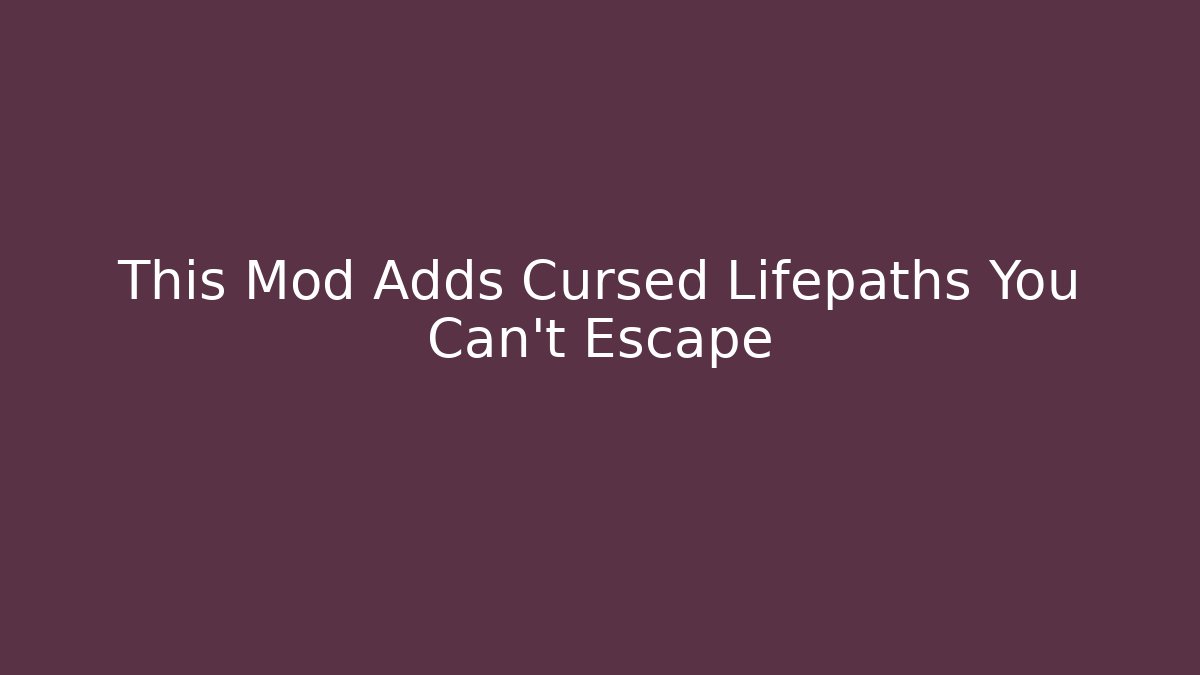 This Mod Adds Cursed Lifepaths You Can't Escape - Critter Realm