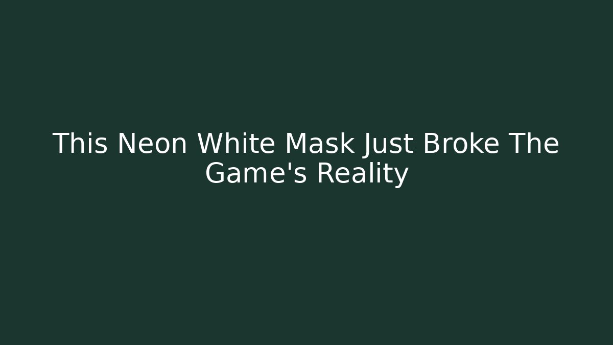 This Neon White Mask Just Broke The Game's Reality