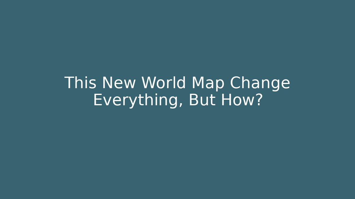 This New World Map Change Everything, But How? - Critter Realm