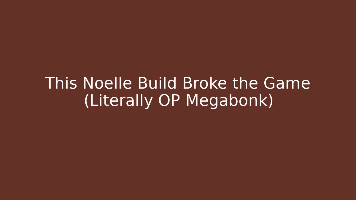 This Noelle Build Broke the Game (Literally OP Megabonk) - Critter Realm