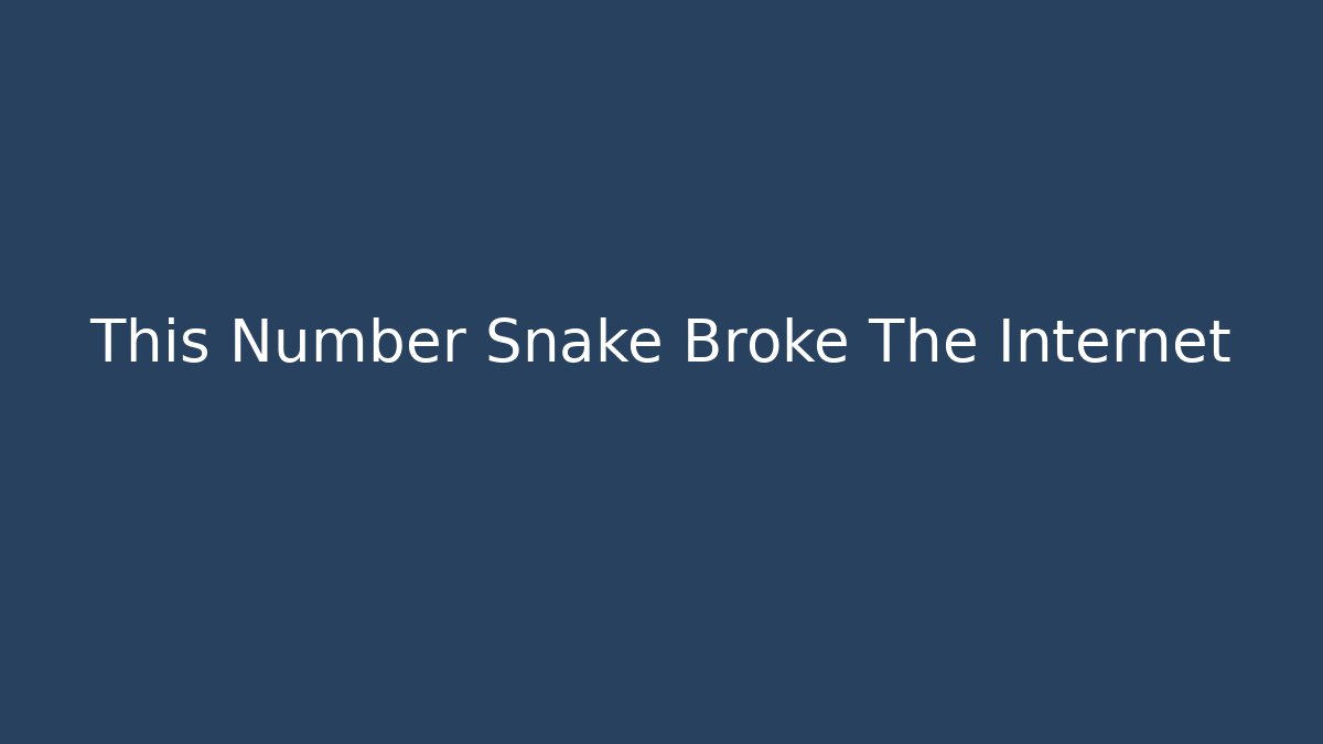 This Number Snake Broke The Internet - Critter Realm