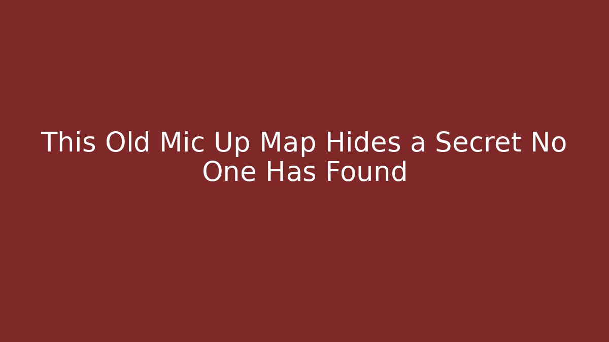 This Old Mic Up Map Hides a Secret No One Has Found - Critter Realm