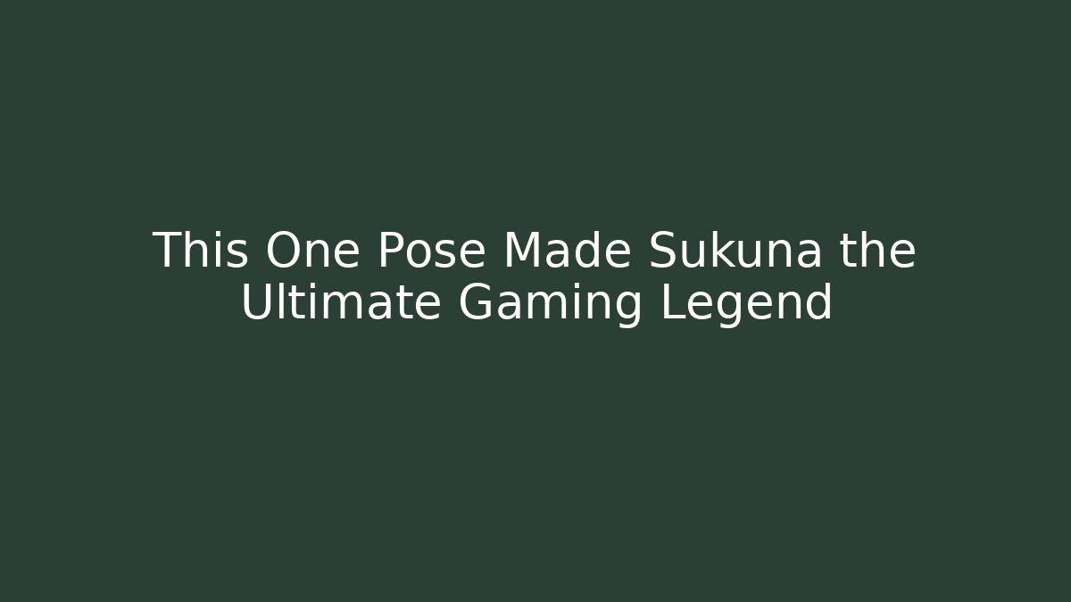 This One Pose Made Sukuna the Ultimate Gaming Legend - Critter Realm