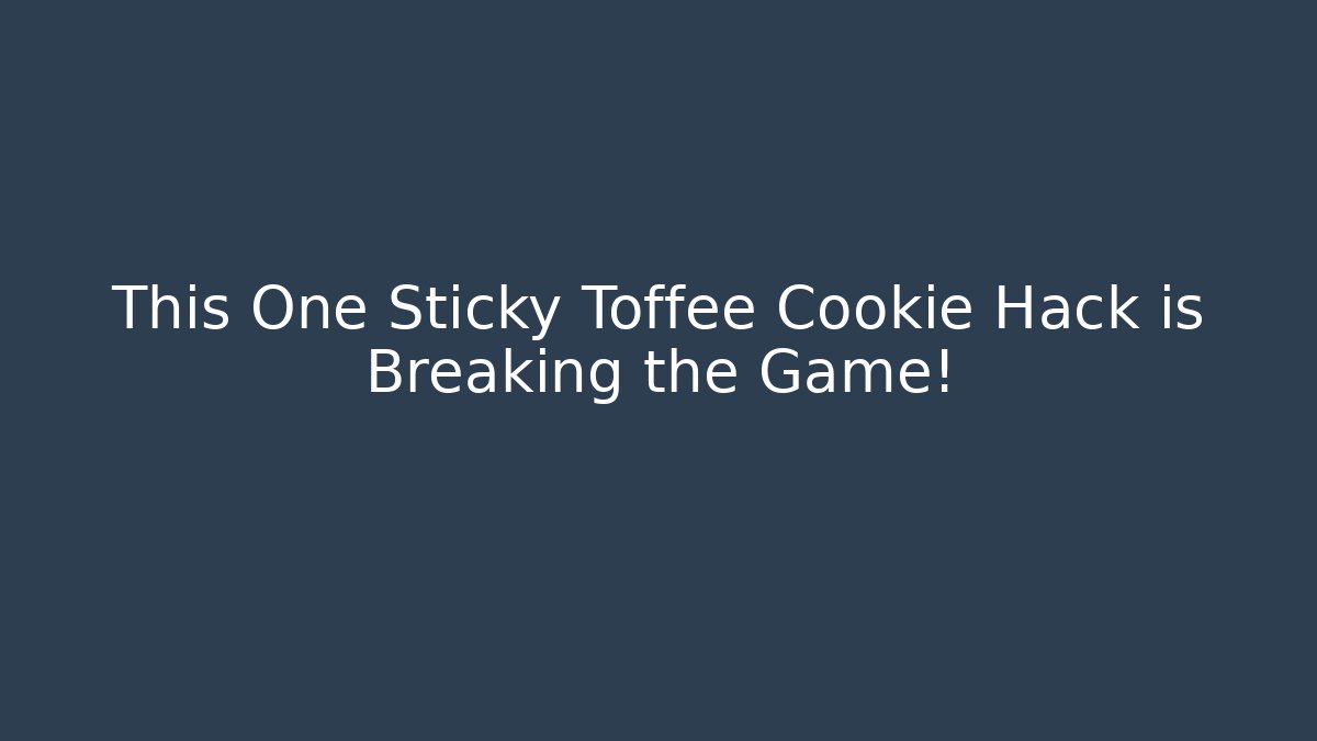This One Sticky Toffee Cookie Hack is Breaking the Game! - Critter Realm