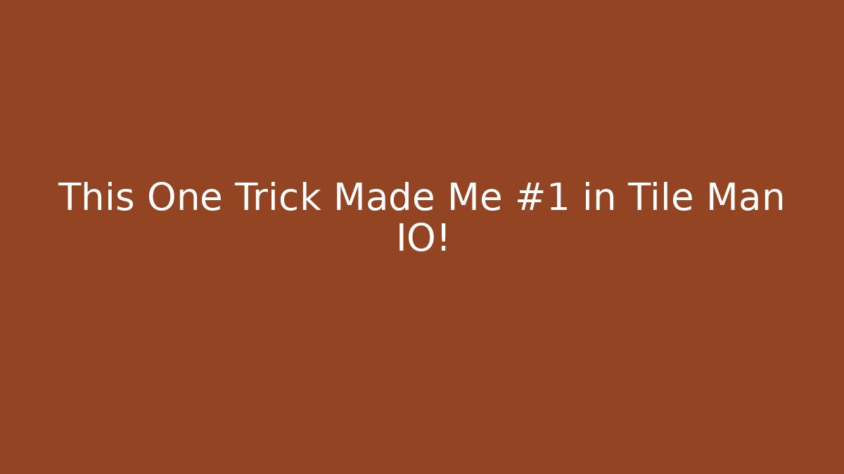 This One Trick Made Me #1 in Tile Man IO! - Critter Realm