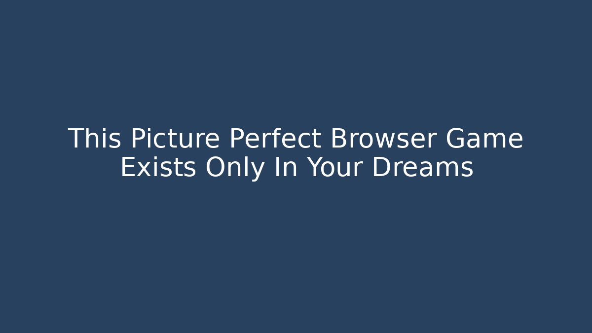 This Picture Perfect Browser Game Exists Only In Your Dreams - Critter Realm