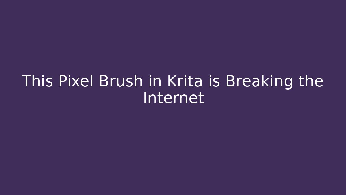 This Pixel Brush in Krita is Breaking the Internet - Critter Realm