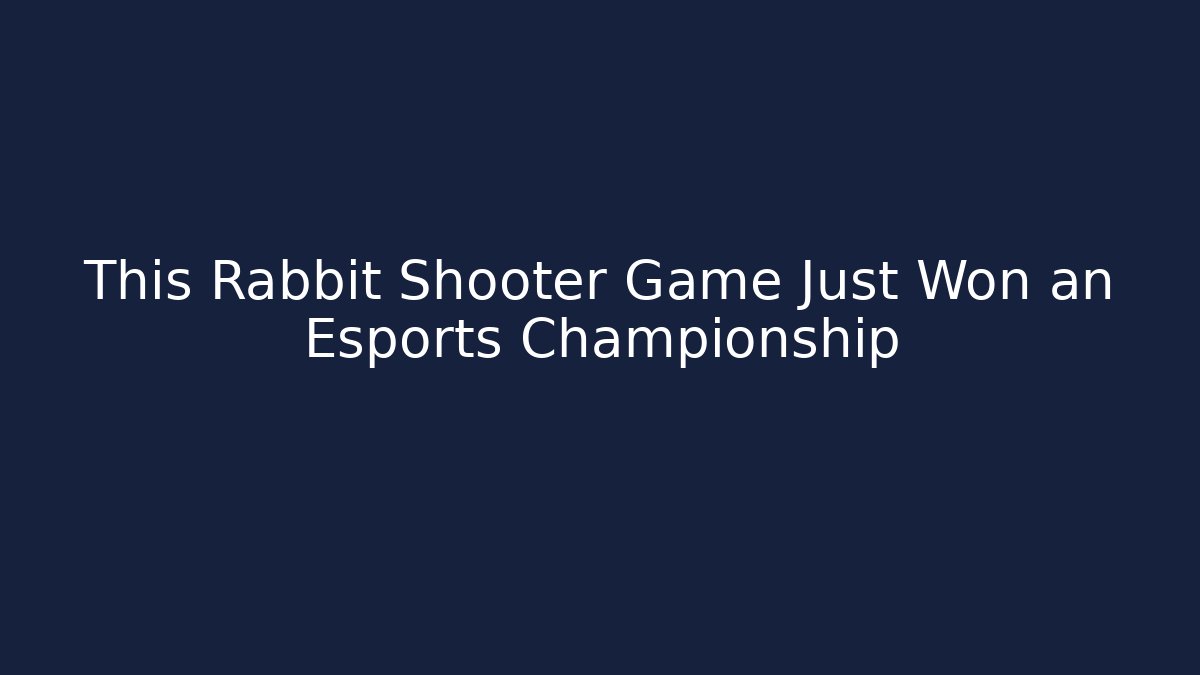 This Rabbit Shooter Game Just Won an Esports Championship - Critter Realm