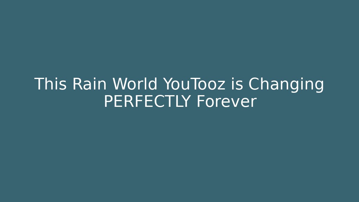This Rain World YouTooz is Changing PERFECTLY Forever - Critter Realm