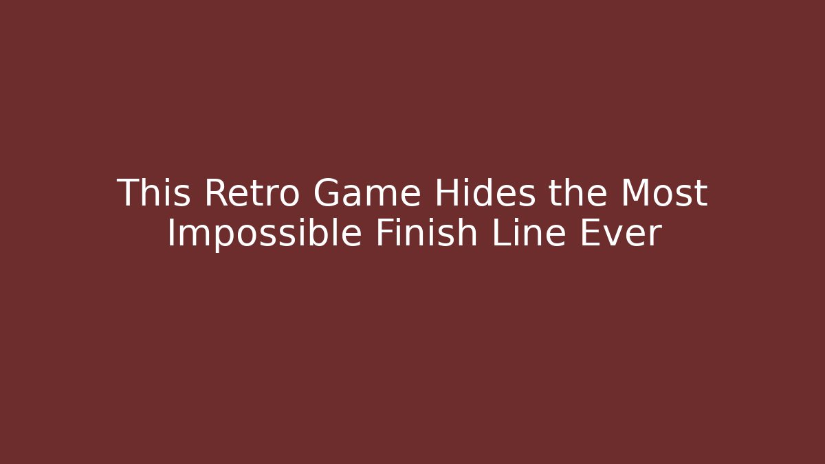 This Retro Game Hides the Most Impossible Finish Line Ever