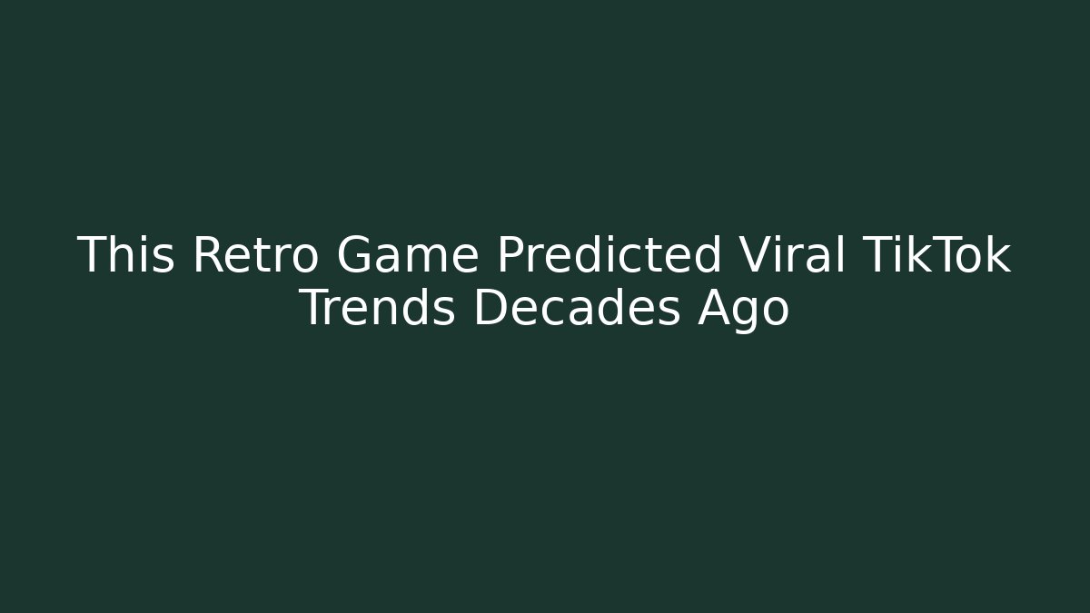 This Retro Game Predicted Viral TikTok Trends Decades Ago - Critter Realm