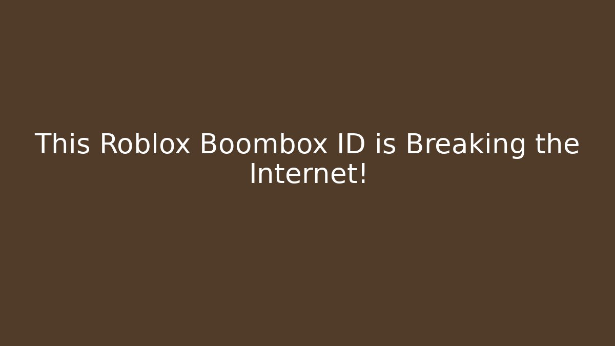 This Roblox Boombox ID is Breaking the Internet!