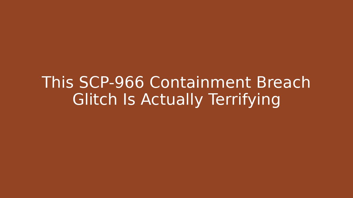 This SCP-966 Containment Breach Glitch Is Actually Terrifying - Critter Realm
