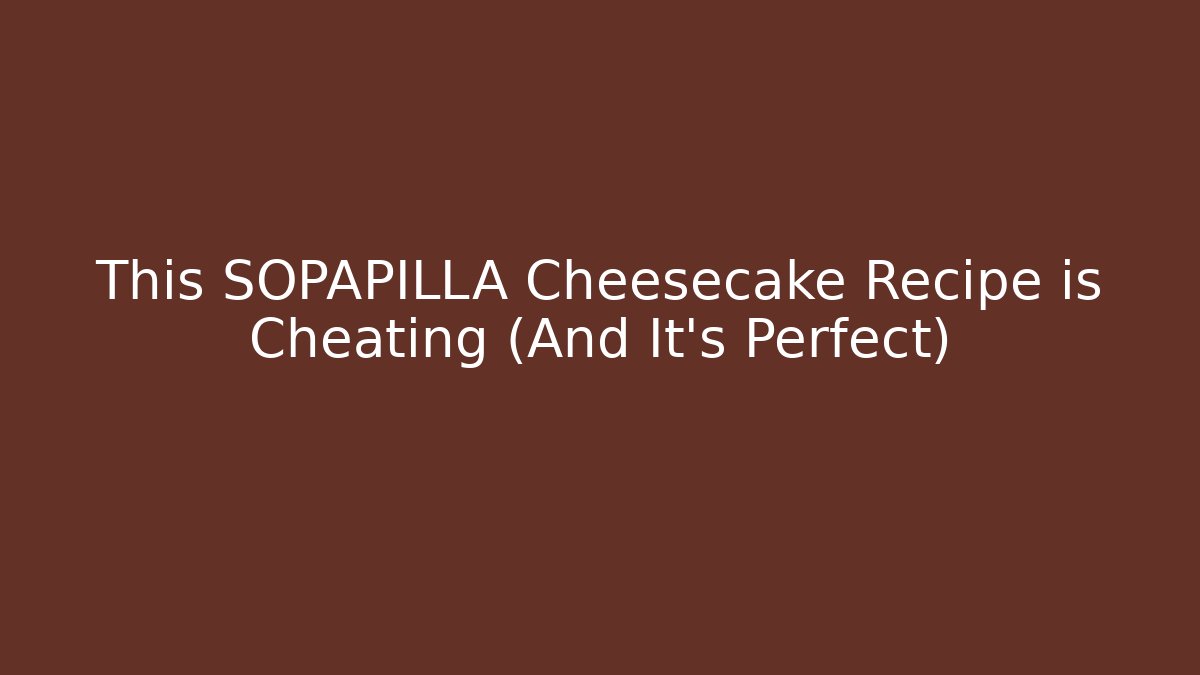 This SOPAPILLA Cheesecake Recipe is Cheating (And It's Perfect)