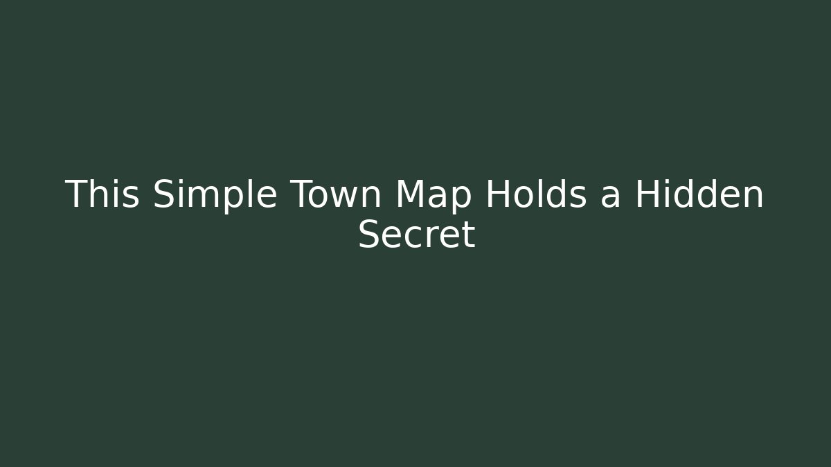 This Simple Town Map Holds a Hidden Secret