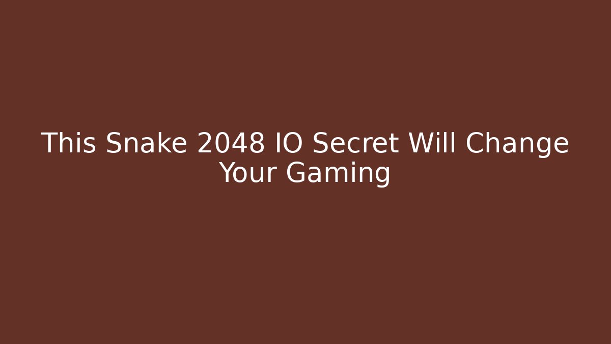 This Snake 2048 IO Secret Will Change Your Gaming