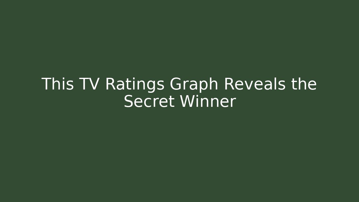 This TV Ratings Graph Reveals the Secret Winner
