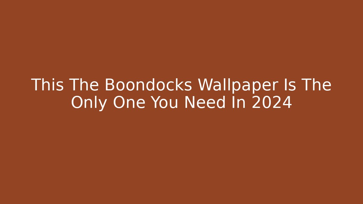 This The Boondocks Wallpaper Is The Only One You Need In 2024