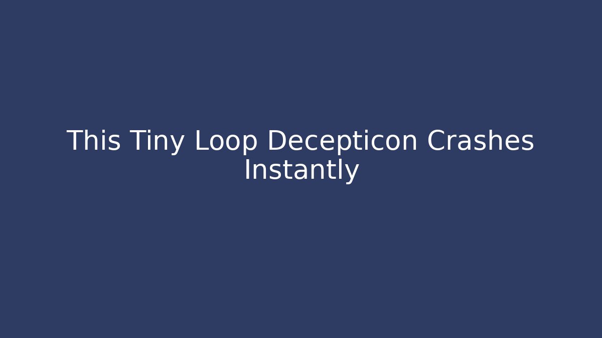 This Tiny Loop Decepticon Crashes Instantly